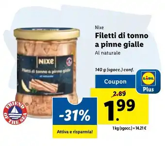 Lidl Nixe Filetti di tonno a pinne gia;;e al Naturale 140g offerta