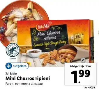 Lidl Sol & Mar Mini Churros ripieni Farciti con crema al cacao 204g offerta