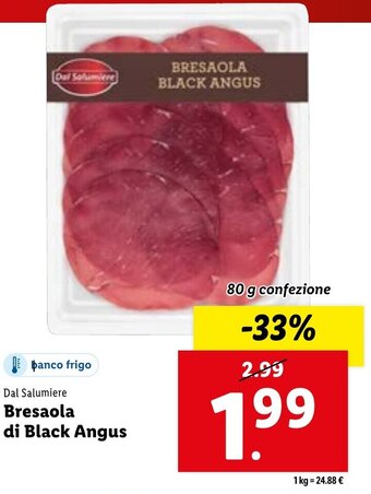 Lidl Dal Salumiere Bresaola di Black Angus offerta