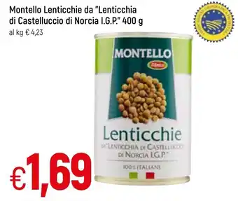Famila Montello Lenticchie da "Lenticchia di Castelluccio di Norcia I.G.P." 400 g offerta