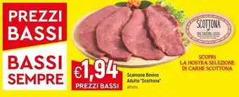 Famila Scamone Bovino Adulto "Scottona" offerta