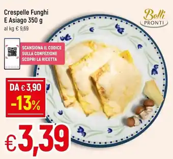 Famila Crespelle Funghi E Asiago 350g offerta