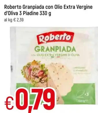 Famila Roberto Granpiada con Olio Extra Vergine d'Oliva 3 Piadine 330g offerta