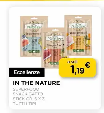 Arcaplanet In the nature / superfood / snack gatto/ stick gr.5x3 / tutti i tipi offerta