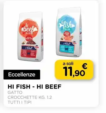 Arcaplanet Hi fish - hi beef /crocchette gatto/ kg.1.2 /tutti i tipi offerta