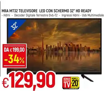 Famila MIIA MT32 Televisore Led con Schermo 32'' HD Ready offerta