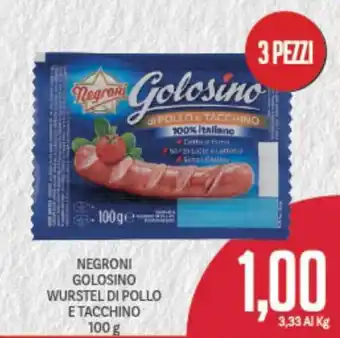 Supermercati Piccolo Negroni Golosino Wurstel Di Pollo e Tacchino 100 g offerta
