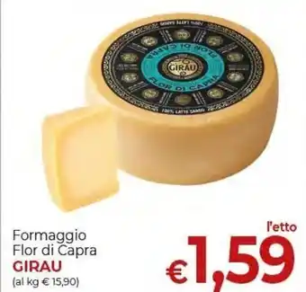 Supermercati Nonna Isa Girau Formaggio Flor di Capra offerta