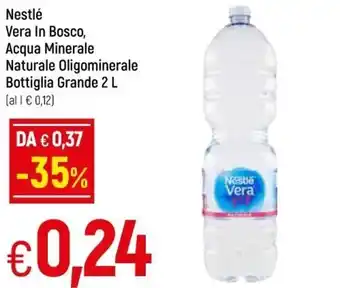 Galassia Nestlé Vera In Bosco, Acqua Minerale Naturale Oligominerale Bottiglia Grande 2 L offerta