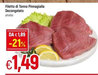 Galassia Filetto di Tonno Pinnagialla Decongelato offerta