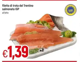 Galassia Filetto di trota del Trentino salmonte IGP offerta