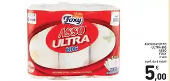Spazio Conad Foxy Asso Ultra Big Asciugatutto 3 veli conf. da 6 rotoli offerta