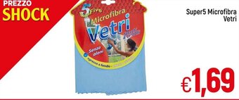 Galassia Super5 Microfibra Vetri offerta