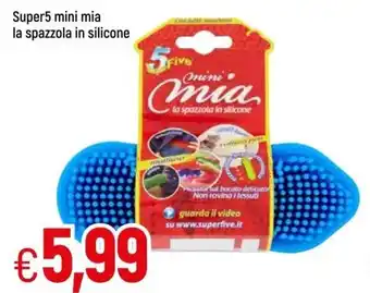 Galassia Super5 Mini Mia La SpazzolaIn Silicone offerta