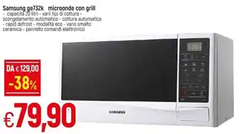 Galassia Samsung GE732K Microonde Con Grill offerta