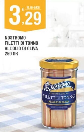 Super Carni Nostromo Filetti Di Tonno All'Olio Di Oliva 250 gr offerta