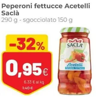 Coop Saclà Peperoni fettucce Acetelli 290g -sgocciolato 150g offerta