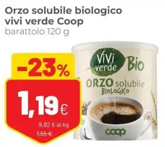 Coop Vivi Verde Coop Orzo solubile biologico barattolo 120g offerta