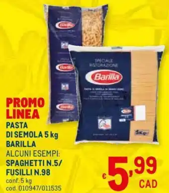 Metro Barilla Pasta di Semola 5kg Spaghetti N.5/ Fusilli N.98 5kg offerta