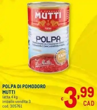 Metro Mutti Polpa di pomodoro 4 kg offerta