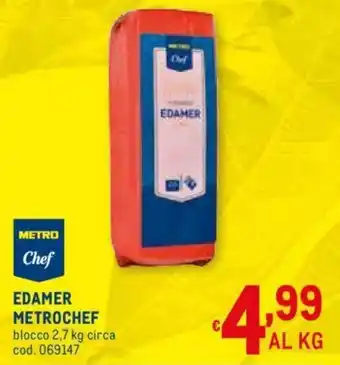 Metro Metro Chef Edamer 2,7kg offerta