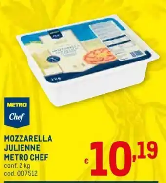 Metro Metro Chef mozzarella Julienne 2 kg offerta