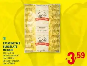 Metro Mc Cain Patatine 9x9 Surgelate 2,5kg offerta