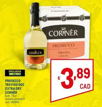 Metro Cornèr Prosecco Treviso Doc Extra Dry 75cl offerta