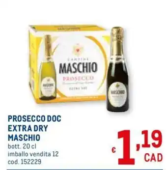 Metro Maschio Prosecco Doc Extra Dry 20cl offerta