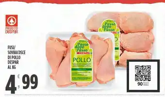 Despar Fusi/sovracosce di pollo despar al kg offerta