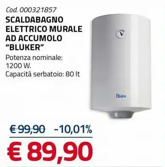 Scaldabagno elettrico murale ad accumolo "bluker"