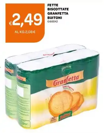 Ekom Fette Biscottate Granfetta Buitoni 2x600g offerta