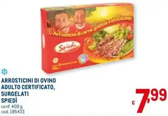 Metro Spiedì Arrosticini di Ovino Adulto Certificato, Surgelati 400g offerta