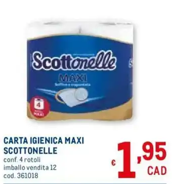 Metro Scottonelle Carta igienica Maxi 4 rotoli offerta