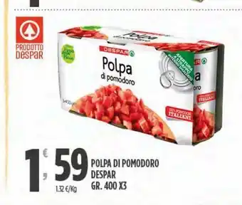 Despar Polpa di pomodoro despar offerta
