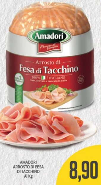 Supermercati Piccolo Amadori Arrosto Di Fesa Di Tacchino offerta