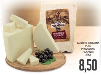 Supermercati Piccolo Fattorie Cremona Plac Provolone Piccante offerta