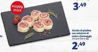 In'S Mercato Girella Di Piadina Con Salsiccia Di Suino E Formaggio 250g offerta