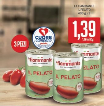 Supermercati Piccolo La Fiammante Il Pelato 400 g x 3 offerta
