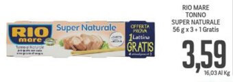 Supermercati Piccolo Rio Mare Tonno Super Naturale 56 g x 3 + 1 Gratis offerta