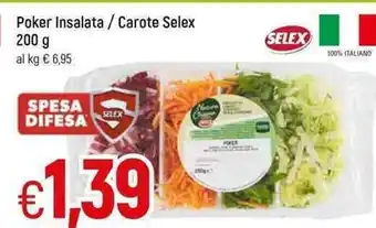 Famila Poker Insalata/Carote Selex 200g offerta