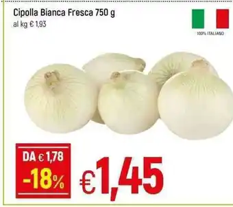 Famila Cipolla Bianca Fresca 750g offerta