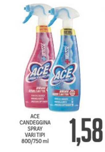Supermercati Piccolo Ace Candeggina Spray vari tipi 800/750 ml offerta