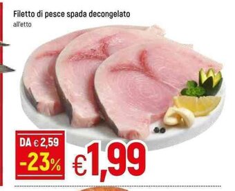 Famila Filetto di pesce spada decongelato offerta