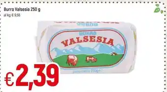 Famila burro Valsesia 250g offerta