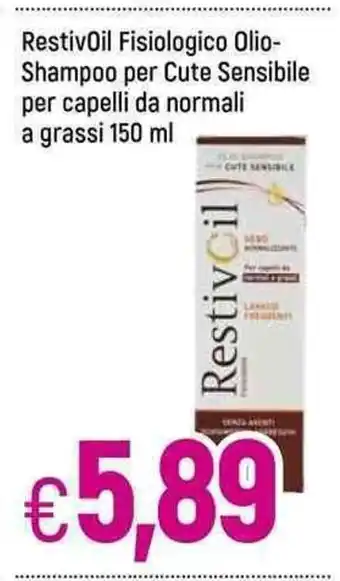 Famila RestivOil Fisiologico Olio-Shampoo per Cute Sensible per capelli da normali a grassi 150 ml offerta