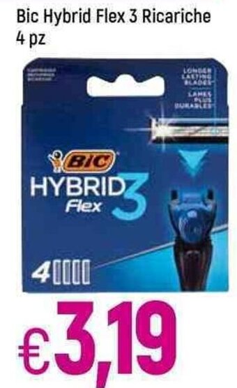 Famila Bic Hybrid Flex 3 Ricariche 4 pz offerta