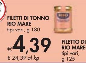 Bennet Filetti di tonno rio mare offerta
