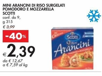 Bennet Mini arancini di riso surgelati pomodoro e mozzarella scotti offerta