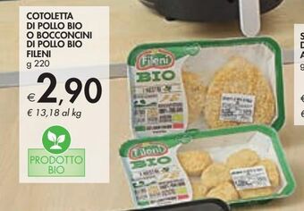 Bennet Cotoletta di pollo bio o bocconcini di pollo bio fileni offerta